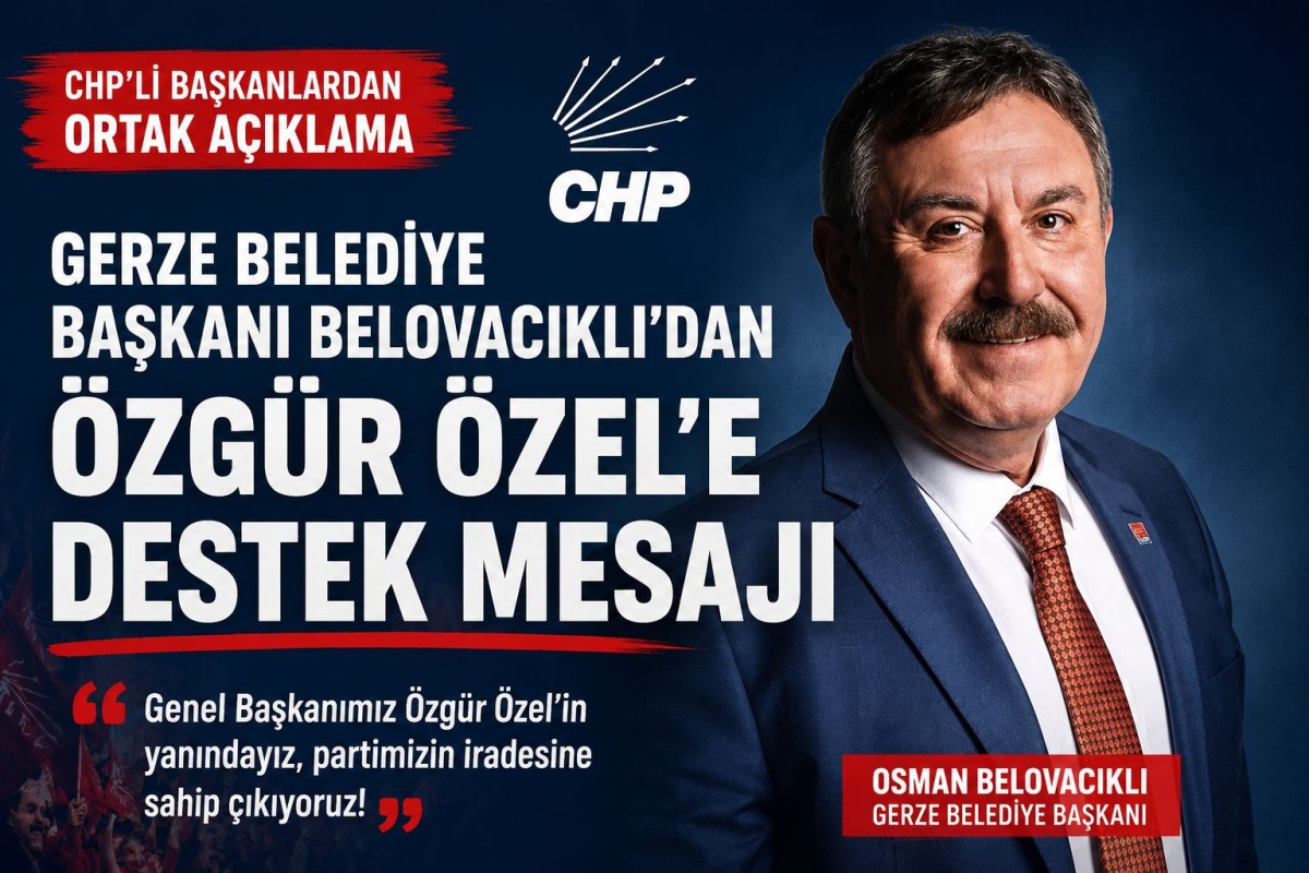 CHP’Lİ BAŞKANLARDAN ORTAK MESAJ: “ÖZGÜR ÖZEL’İN YANINDAYIZ”