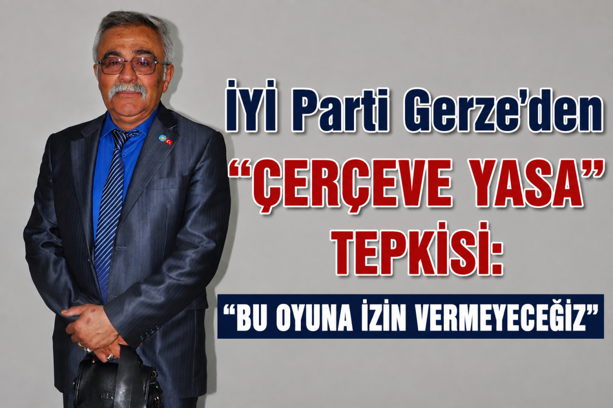 İYİ Parti Gerze İlçe Başkanı Taşpınar: “Türkiye Cumhuriyeti Pazarlık Konusu Yapılamaz”