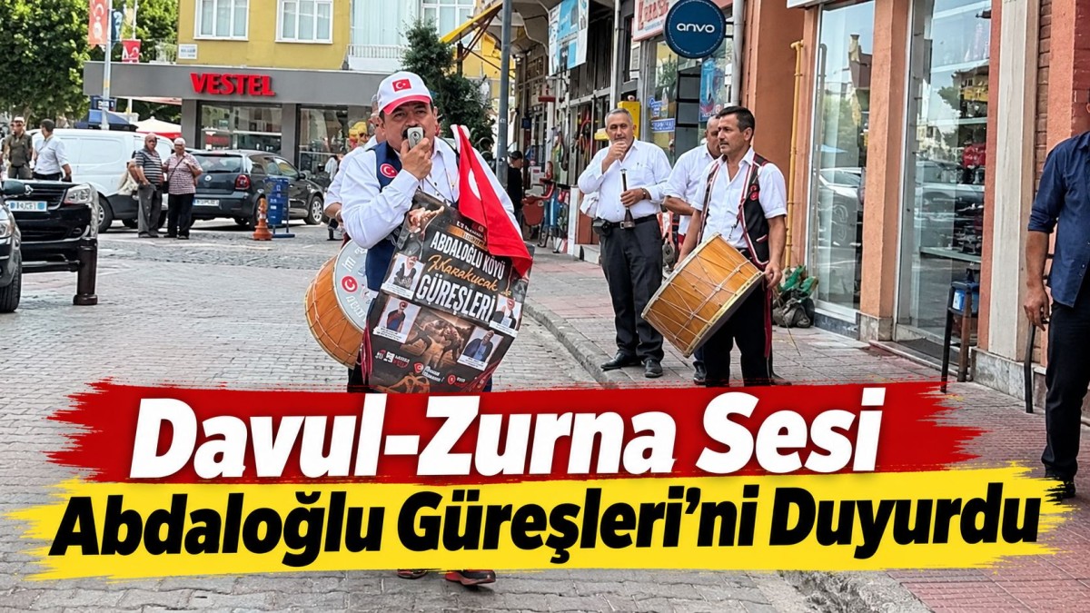 Abdaloğlu Karakucak Güreşleri’ne Davul Zurnalı Davet